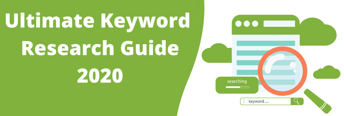 Ultimate Keyword Research Guide 2020